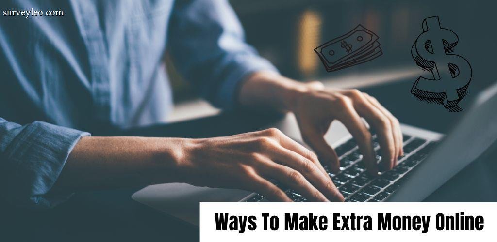 Ways To Make Extra Money Online